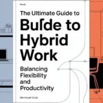 Guide to hybrid work principles